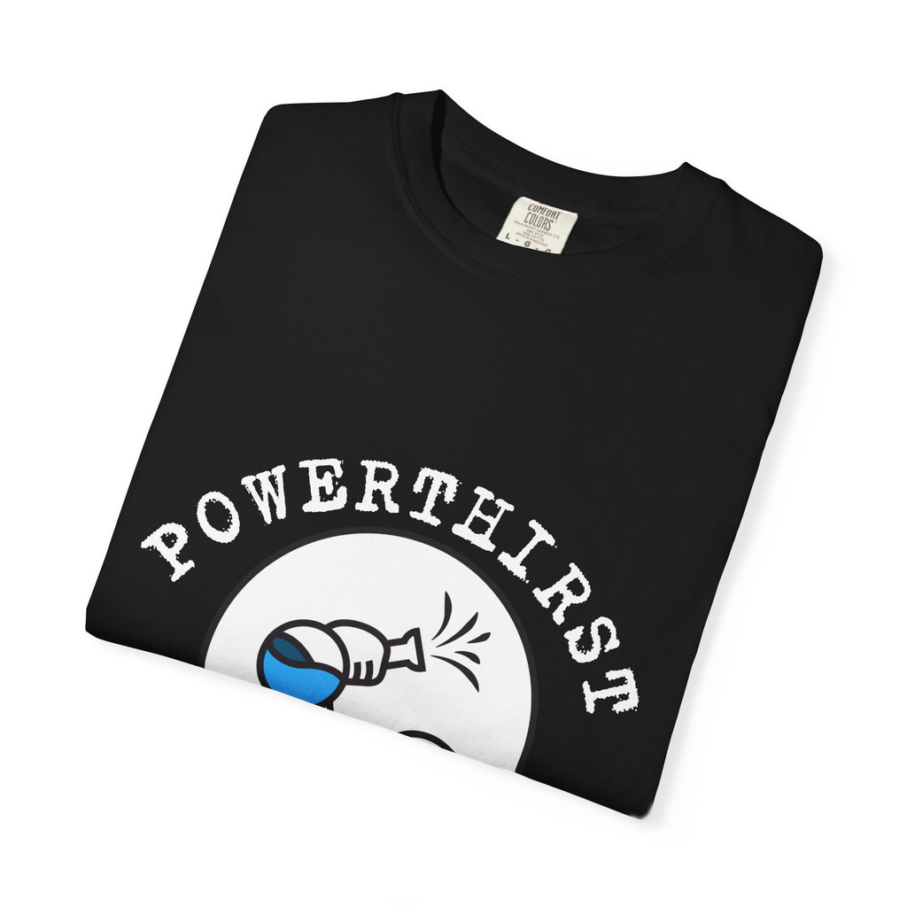 Powerthirst Tee