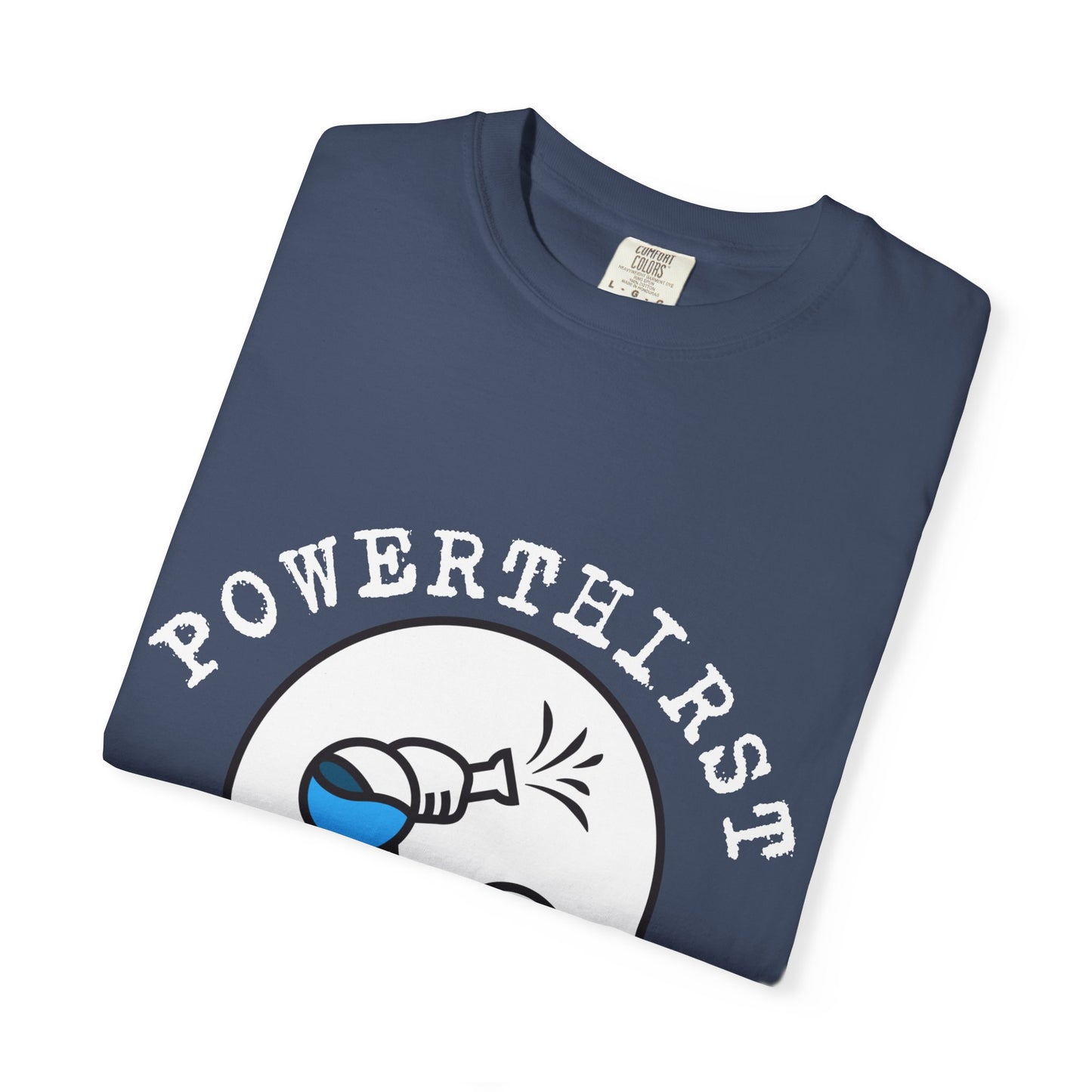 Powerthirst Tee