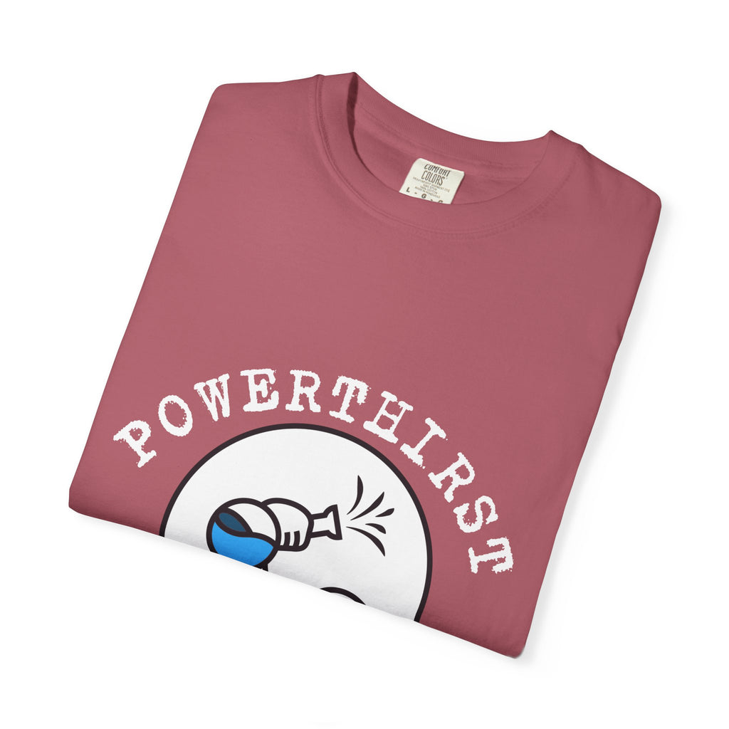 Powerthirst Tee