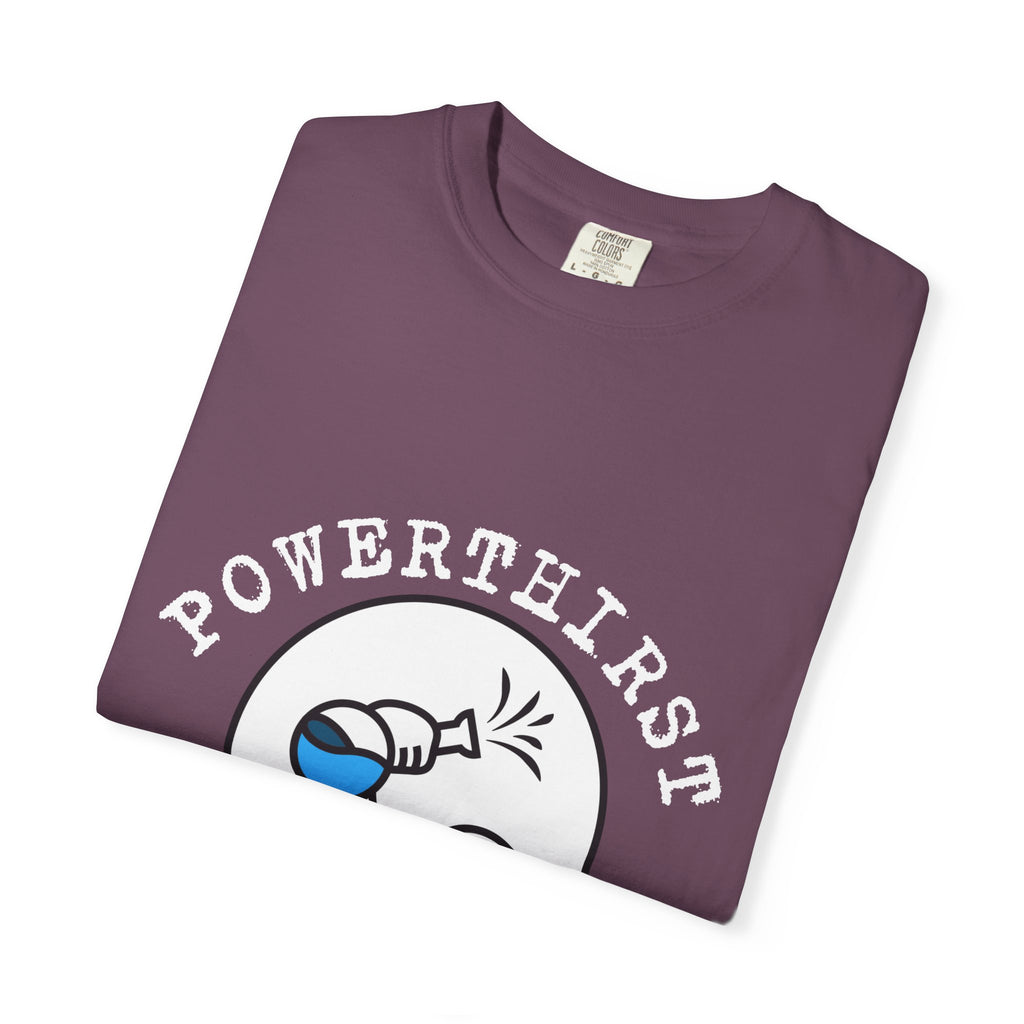Powerthirst Tee